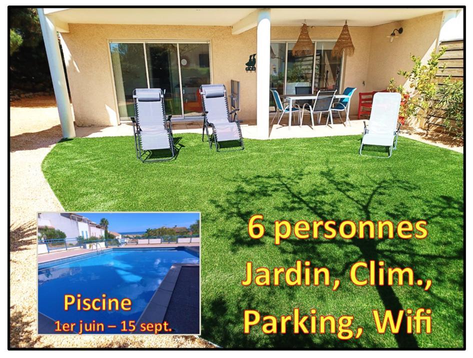 Plain-Pied Jardin 6 Personnes Clim Vue Mer Parking Wifi Terrasse Piscine Dans La Residence Saint-Pierre-la-Mer  Bagian luar foto